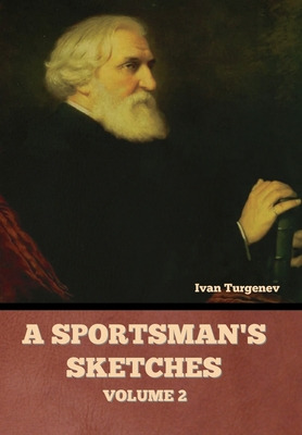 Libro A Sportsman's Sketches, Volume 2 - Turgenev, Ivan S...