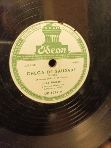 Antiguo Disco 79 Rpm Joao Gilberto,   Chega De Saudade  1958