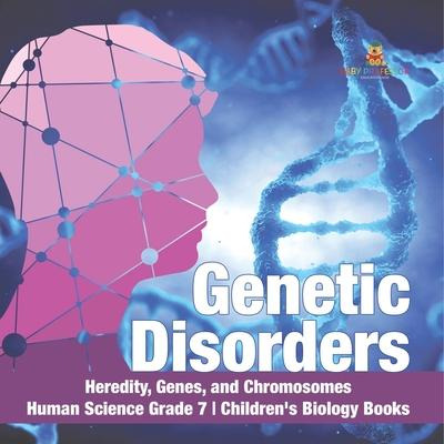 Libro Genetic Disorders Heredity, Genes, And Chromosomes ...