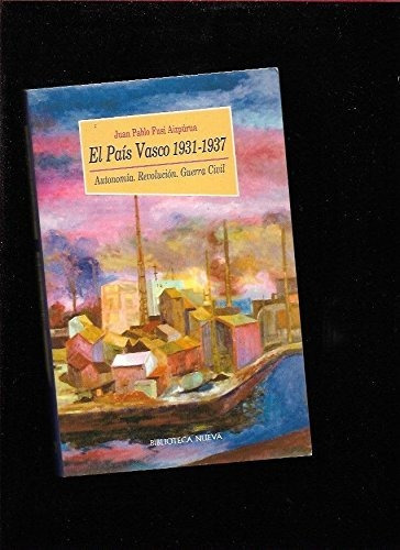 Libro Pais Vasco 1931-1937  De Fusi Juan Pablo