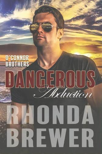 Dangerous Abduction, De Brewer, Rhonda. Editorial Lightning Source Inc, Tapa Blanda En Inglés