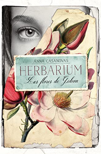 Libro Herbarium Las Flores De Gideon Books4pocket  De Casano