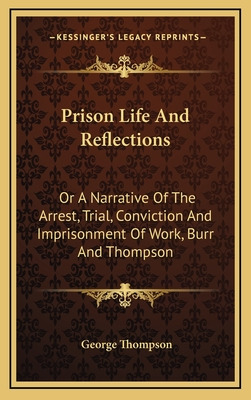 Libro Prison Life And Reflections: Or A Narrative Of The ...