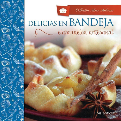 Delicias En Bandeja, de Cookina. Editorial Dos Tintas Editores en español