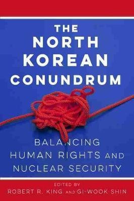 Libro The North Korean Conundrum : Human Rights And Nucle...