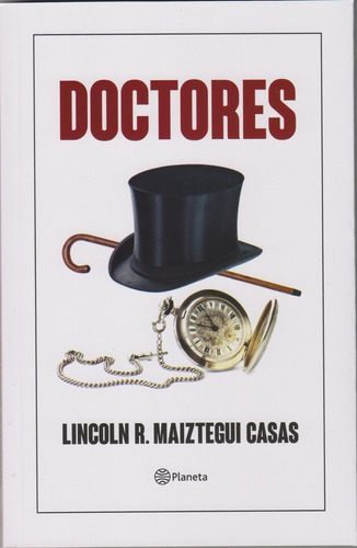 Doctores - Lincoln R. Maiztegui Casas