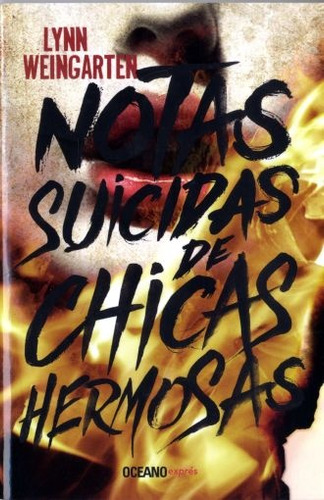 Notas Suicidas De Chicas Hermosas - Weingarten