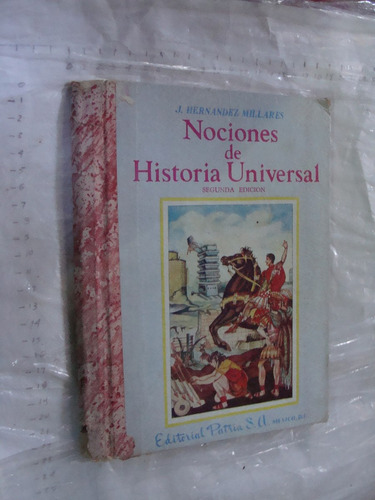 Libro Nociones De Historia Universal , J. Hernandez Millares