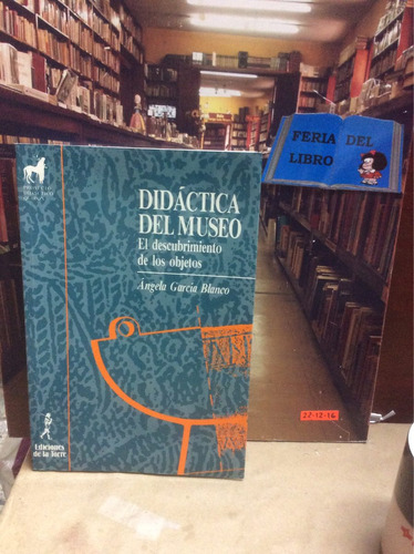 Didáctica Del Museo. Descubrimiento Objetos. Ángela García