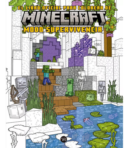 Minecraft Modo Supervivencia - Libro Oficial Para Colorear