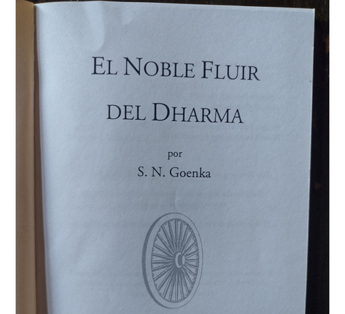 El Noble Fluir Del Dhamma De S. N. Goenka - Metta (Usado)