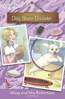 Dog Show Disaster - Mia Robertson