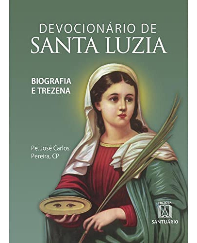 Devocionario De Santa Luzia, De Diversos Autores. Editora Santuario, Capa Mole Em Português