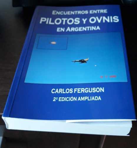 Imagen 4 de 4 de Ovnis: Encuentros Entre Pilotos Y Ovnis