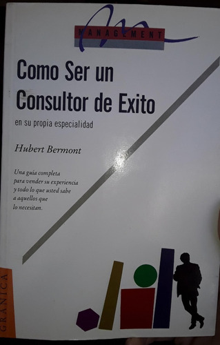 Como Ser Un Consultor De Exito - Hubert Bermont