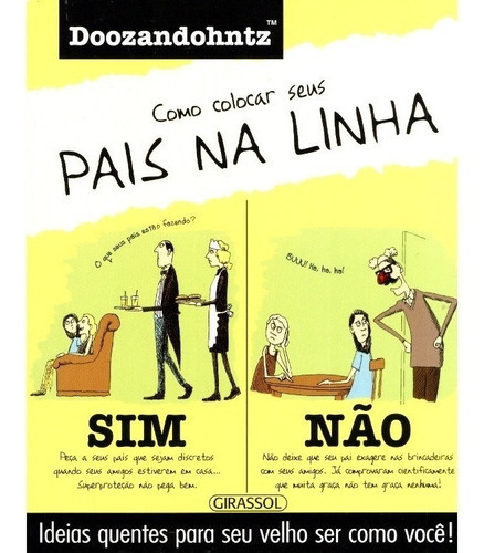 Como Colocar Seus Pais Na Linha, De Doozandohntz. Editora Girassol Em Português