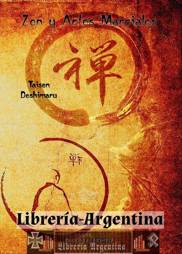 Libro Zen Y Artes Marciales -  Taisen Deshimaru