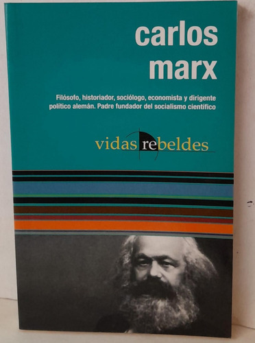 Carlos Marx - Vidas Rebeldes - Ocean Sur 
