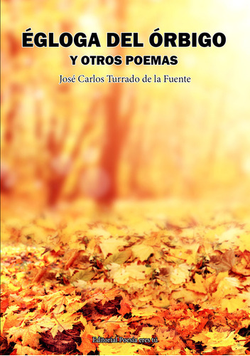 Libro Ãgloga Del Ãrbigo Y Otros Poemas - Turrado De La ...