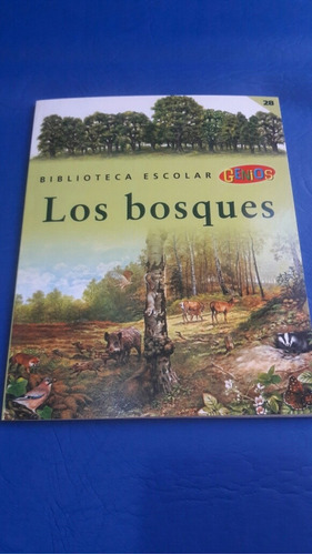 Biblioteca Escolar Genios Vol 28. Los Bosques