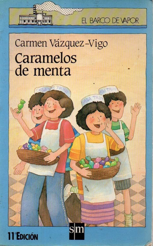 Caramelos De Menta Carmen Vazquez Vigo 