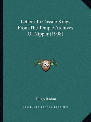 Libro Letters To Cassite Kings From The Temple Archives O...