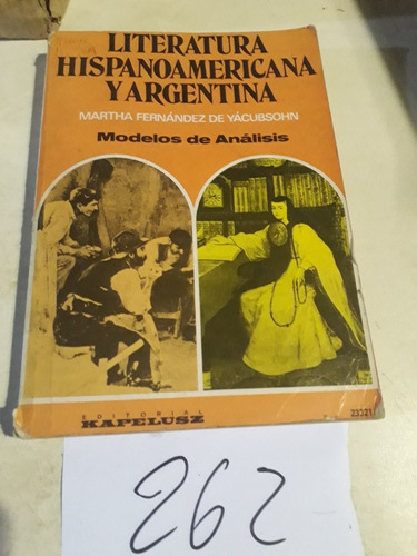 Literatura Hispanoamericana Y Argentina Yacubshon