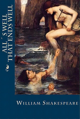 Allãâ´s Well That Ends Well, De Oneness, Editorial. Editorial Createspace, Tapa Blanda En Inglés