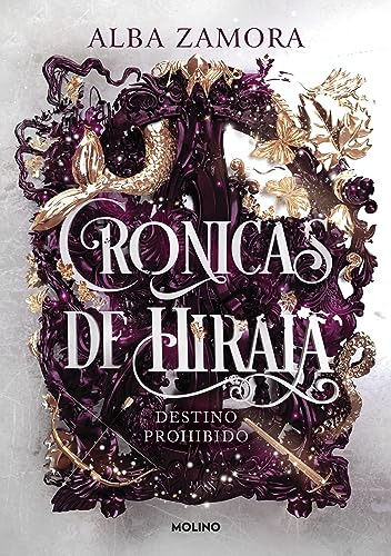 Destino Prohibido Cronicas De Hiraia 1  - Zamora Alba