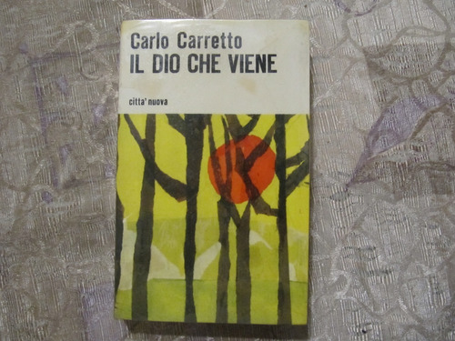 Il Dio Che Viene - Carlo Carretto - En Italiano