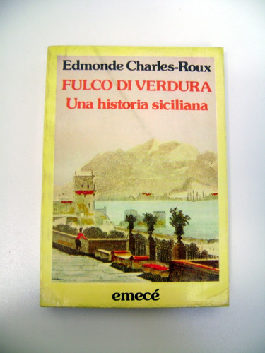 Fulco Di Verdura Una Historia Siciliana Charles Roux Boedo