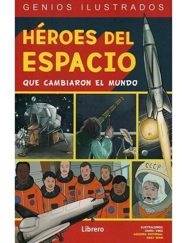 Héroes Del Espacio