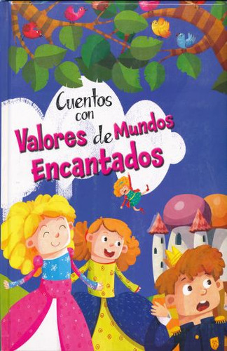 Libro Cuentos Con Valores De Mundos Encantados / Pd. Lku