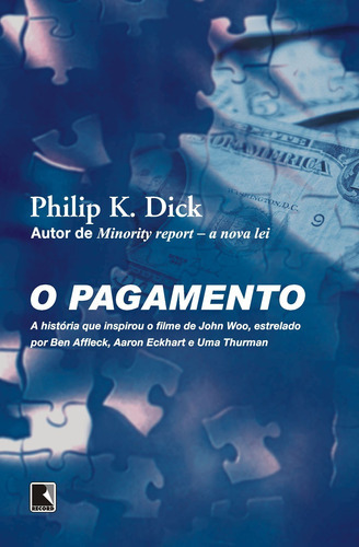 O Pagamento, De Philip Dick. Editora Record, Capa Mole Em Português
