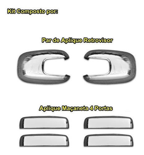 Kit Cromado Novo Uno Retrovisor Maçaneta 6 Peças Way Vivace