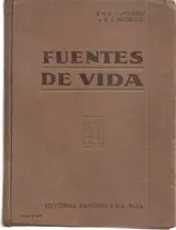 Comprar Fuentes De Vida Braña Iacobucci Kapelusz 1941