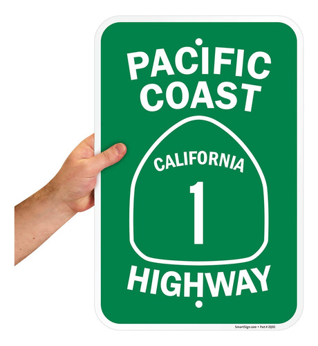 Smartsign Cartel  Pacific Coast California 1 Highway  12 X