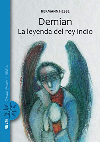 Demian / La Leyenda Del Rey Indio (spanish Edition)