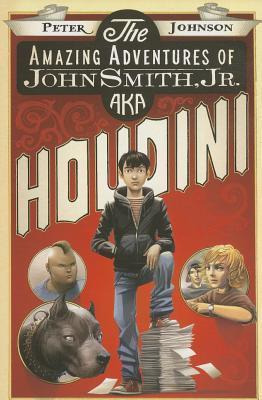 Libro The Amazing Adventures Of John Smith, Jr. Aka Houdi...