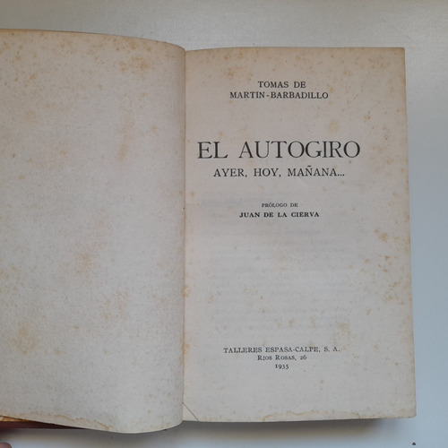 El Autogiro Ayer Hoy Mañana Tomas De Martin Barbadillo 1935 (Usado)
