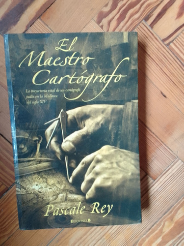 Pascale Rey  El Maestro Cartógrafo