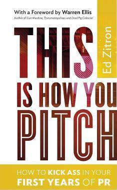 Libro This Is How You Pitch : How To Kick Ass In Your Fir...