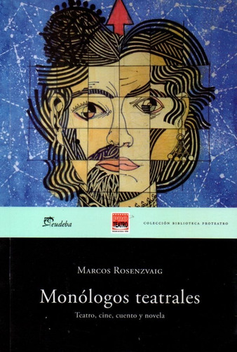 Monólogos Teatrales - Rosenzvaig, Marcos (papel)