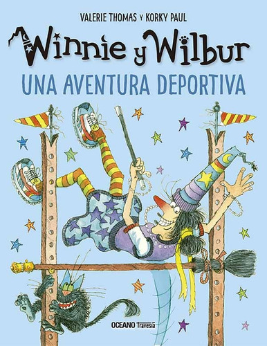 Winnie Y Wilbur - Una Aventura Deportiva, De Valerie Thomas -  Korky Paul. Editorial Océano Travesía, Tapa Blanda En Español