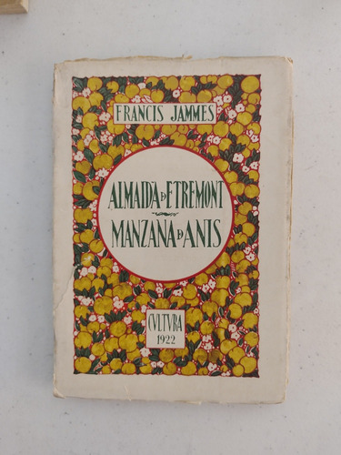 Francis Jammes. Manzana De Anís