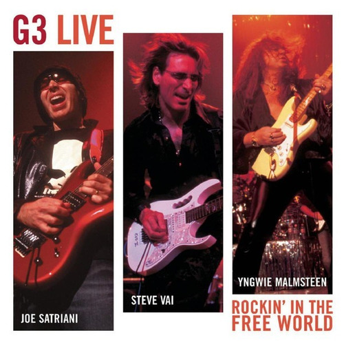 Joe Satriani & Steve Vai & Yngwie Malmsteen  G3 Live: Rocki
