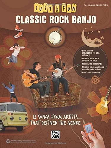 Just For Fun  Classic Rock Banjo 12 Songs From Artists That 