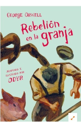 Rebelion En La Granja - George Orwell