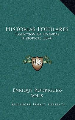 Libro Historias Populares - Enrique Rodriguez-solis