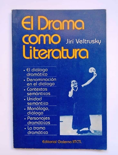 El Drama Como Literatura Jirí Veltrusky